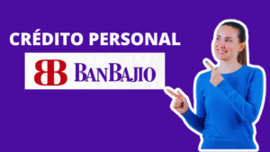 Crédito personal Banbajío