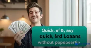 Préstamos inmediatos sin papeleo: Obtén dinero hoy mismo
